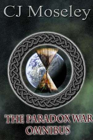 The Paradox War Omnibus de Cj Moseley