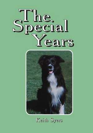 The Special Years de Keith Syers