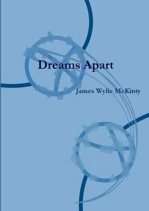 Dreams Apart de James McKinty