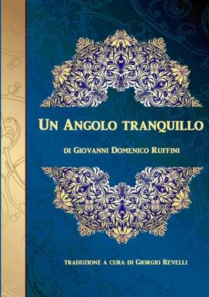 Un angolo tranquillo de Giovanni Ruffini