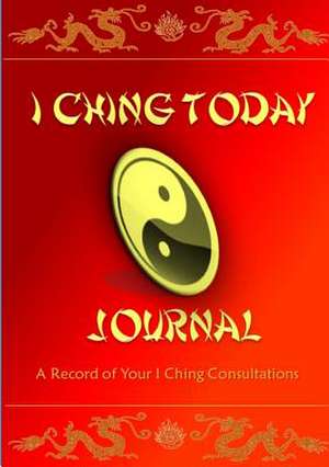 I Ching Journal de John Rodwell