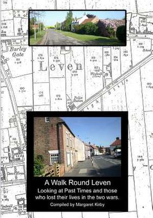 A Walk Round Leven de Margaret Kirby