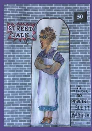 Street Talk de Pauline Suett Barbieri