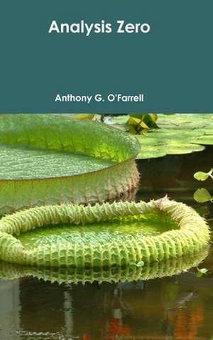 Analysis Zero de Anthony G. O'Farrell