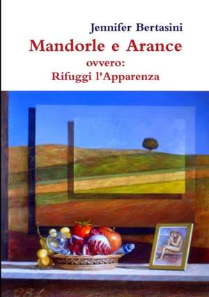 Mandorle E Arance de Jennifer Bertasini