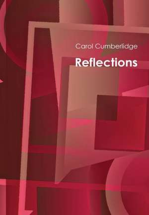 Reflections de Carol Cumberlidge