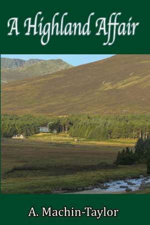 A Highland Affair de A. Machin Taylor