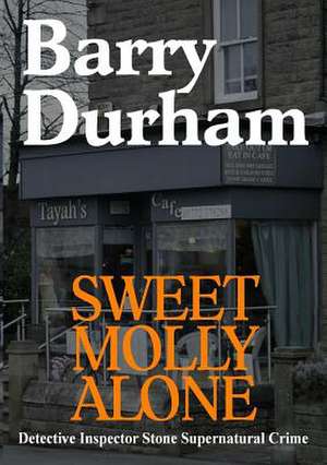 Sweet Molly Alone de Barry Durham