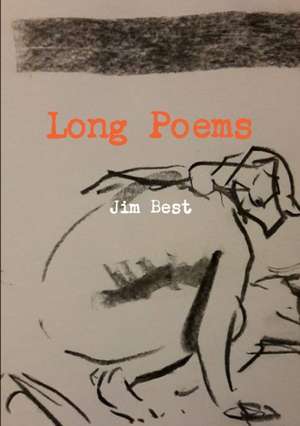 Long Poems de Jim Best