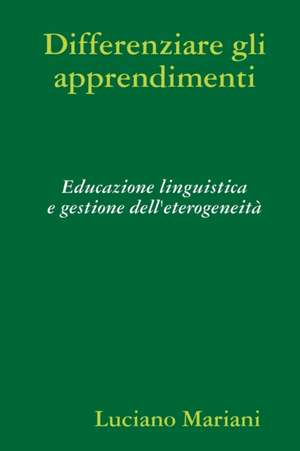 Differenziare Gli Apprendimenti de Luciano Mariani
