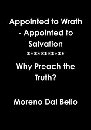 Appointed to Wrath - Appointed to Salvation de Moreno Dal Bello