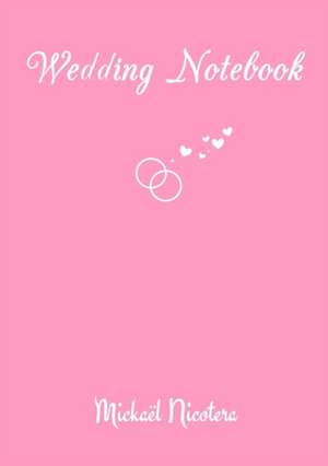 Wedding Notebook de Mickael Nicotera