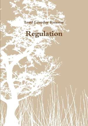 Regulation de Lord Loveday Ememe