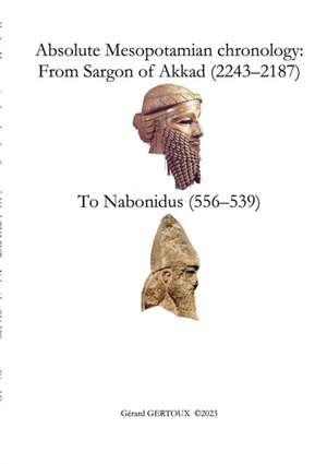 Absolute Mesopotamian chronology de Gerard Gertoux
