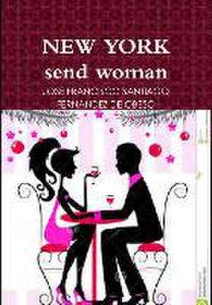 New York Send Woman de Jose Franci Santiago Fernandez De Obeso