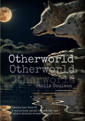 Otherworld de Stella Coulson