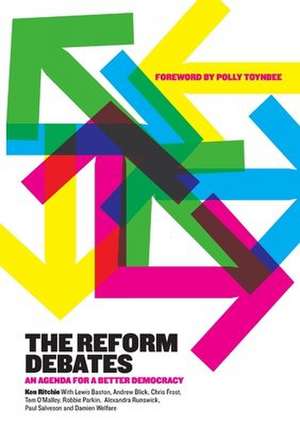 The Reform Debates de Ken Ritchie