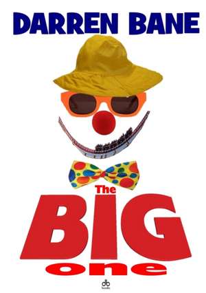 The Big One de Darren Bane