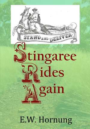 Stingaree Rides Again de Peter Rowland