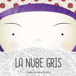 La nube gris de Laura Cervera Irizarri