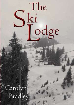 The Ski Lodge de Carolyn Bradley