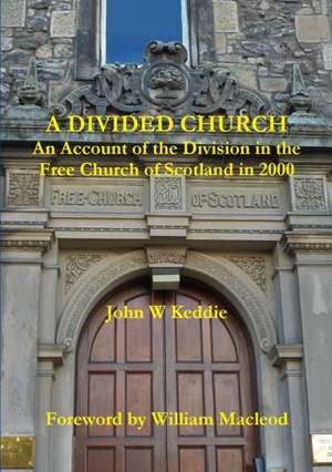 A Divided Church de John W Keddie