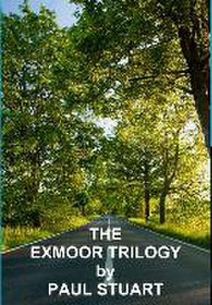 The Exmoor Trilogy de Paul Stuart