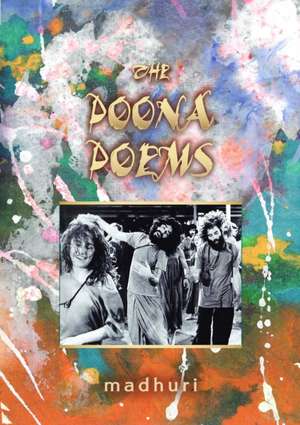 The Poona Poems de Madhuri