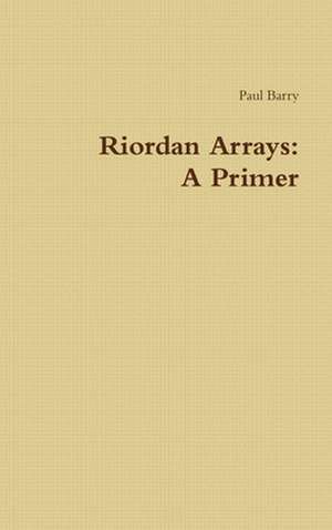 Riordan Arrays de Paul Barry