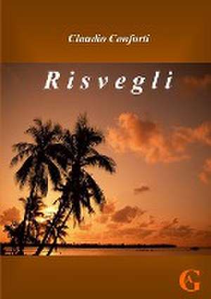 Risvegli de Claudio Conforti