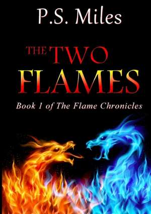 The Two Flames de P. S. Miles