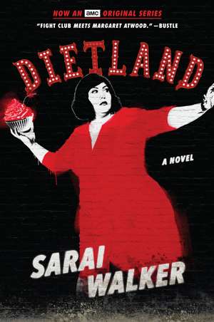 Dietland (tie-In) de Sarai Walker