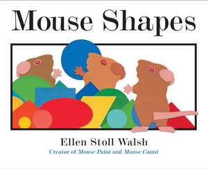 Mouse Shapes de Ellen Stoll Walsh