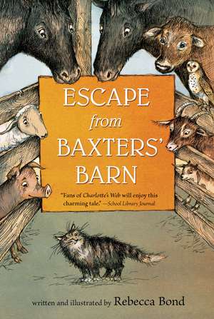 Escape from Baxters' Barn de Rebecca Bond