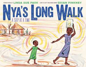 Nya's Long Walk: A Step at a Time de Linda Sue Park