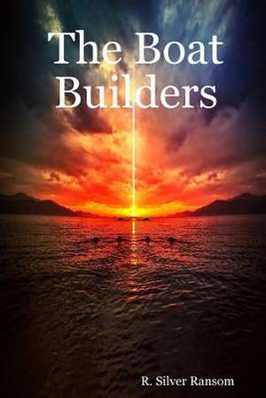 The Boat Builders de Fhimss Miller, Joseph