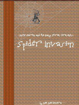 Spider Invasion de Dee Dee Rivera