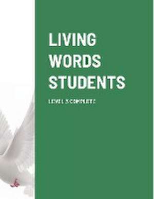 LIVING WORDS STUDENTS LEVEL 3 COMPLETE de Paul Barker