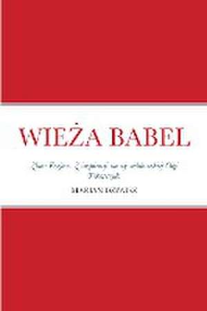 WIE¿A BABEL de Marian Dziwisz