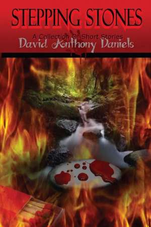 Stepping Stones de David Anthony Daniels