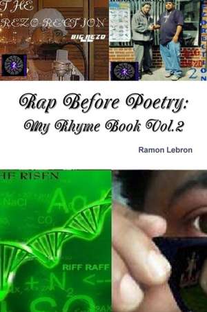 Rap Before Poetry de Ramon Lebron