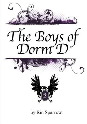 The Boys of Dorm D Vol.2 de Rin Sparrow