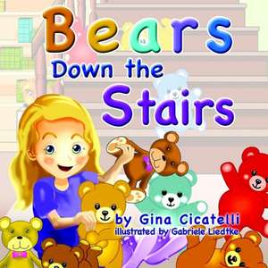 Bears Down the Stairs de Gina Cicatelli