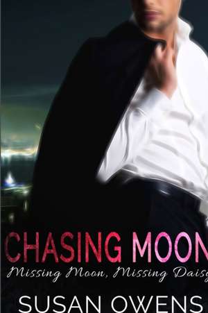 Chasing Moon de Susan Owens