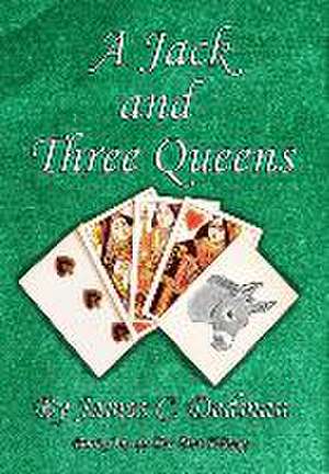 A Jack and Three Queens de James Dedman