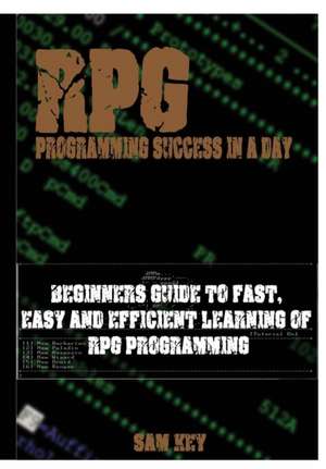 RPG Programming Success in a Day de Sam Key