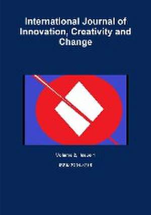 International Journal of Innovation, Creativity and Change de Volume 2. Issue 1.