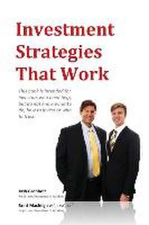 Investment Strategies That Work de Josh Gronholz