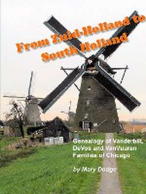 From Zuid-Holland to South Holland de Mary Dodge