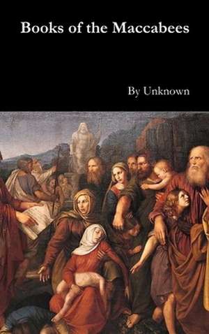 Books of the Maccabees de Unknown